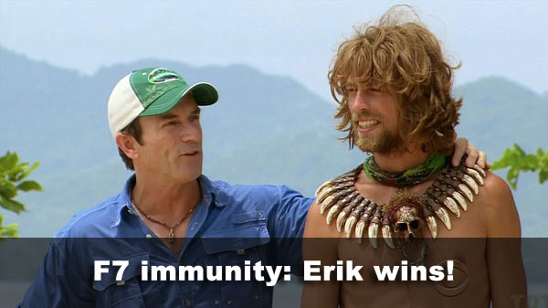 Erik wins F7 immunity