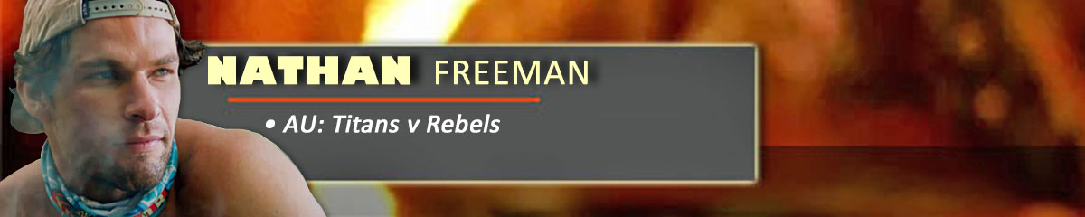 Nathan Freeman - SurvivorAU: Titans v Rebels