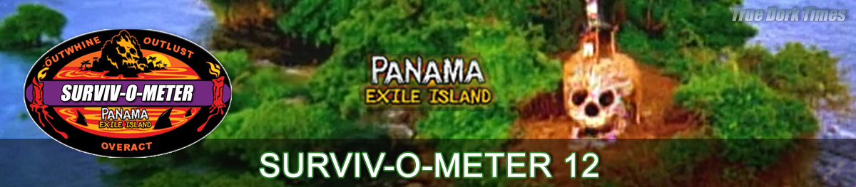 Survivometer 12: Panama