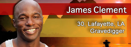 James Clement, 30, Lafayette, LA