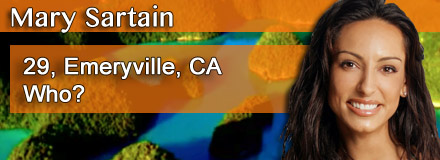 Mary Sartain, 29, Emeryville, CA