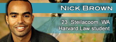Nick Brown, 23, Steilacoom, WA