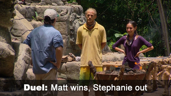 Matt wins, Stephanie out
