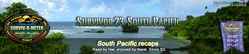 Jeff Pitman's Survivor: South Pacific recaps
