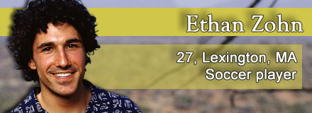 Ethan Zohn, 27, Lexington, MA