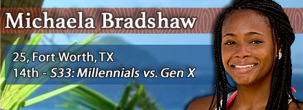 Michaela Bradshaw; S33: 14th - Millennials vs. GenX