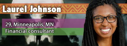 Laurel Johnson, 29, Minneapolis, MN