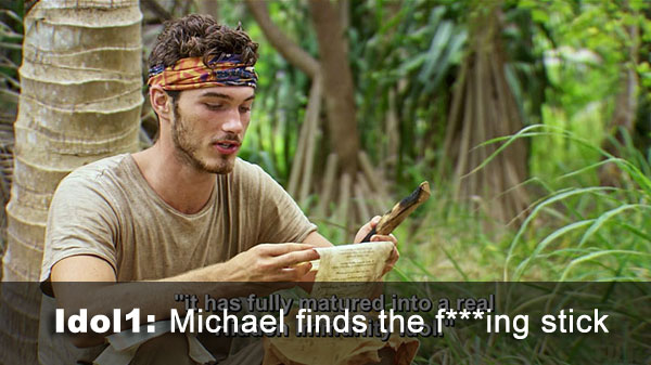 Michael finds idol