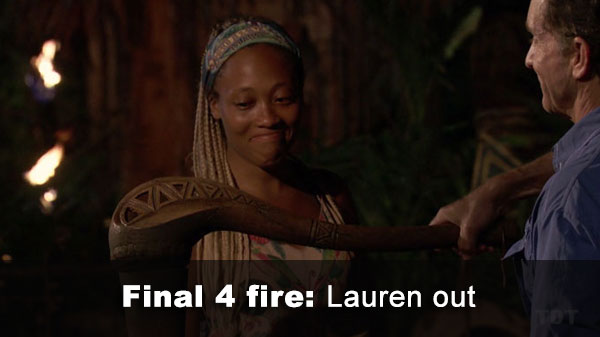 Lauren out via fire