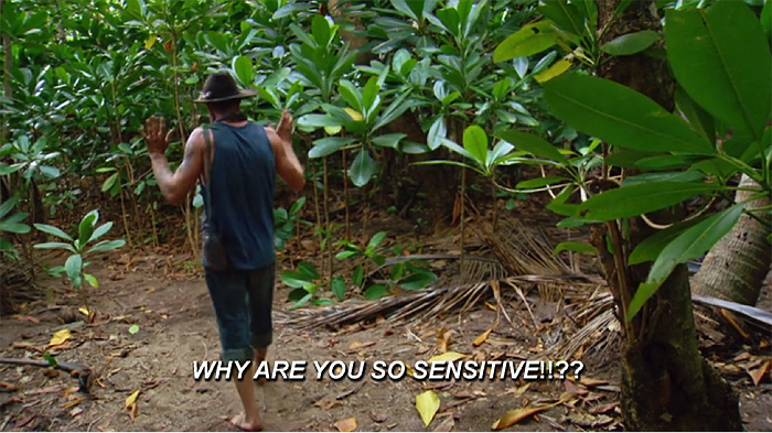 Why are you so sensitive?