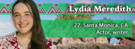 Lydia Meredith, 22, Santa Monica, CA