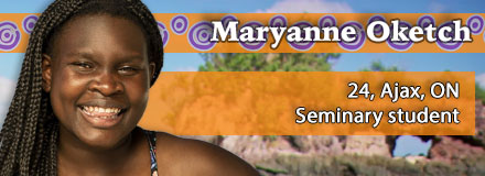 Maryanne Oketch, 24, Ajax, ON