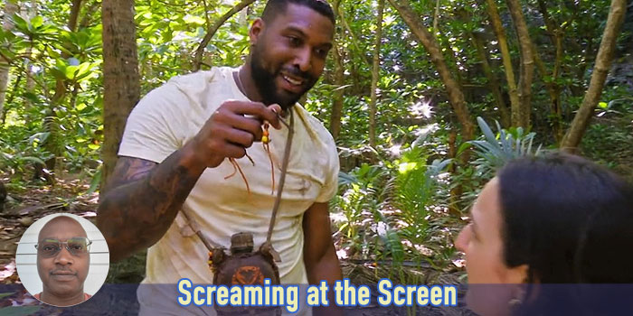 Island of No Secrets - Screaming at the Screen, Survivor 44