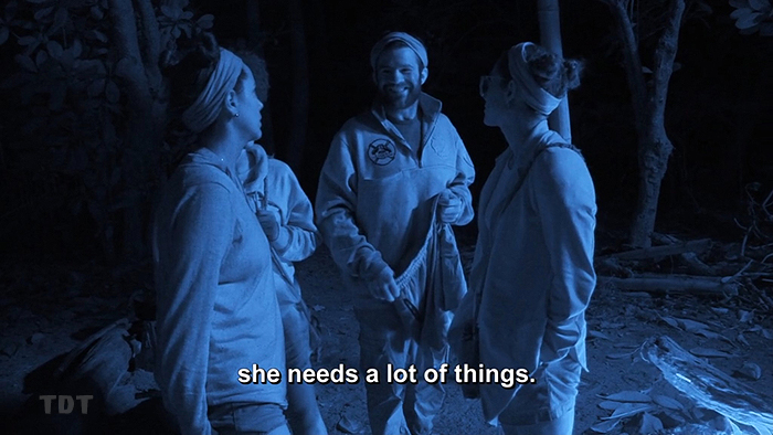Danny: She needs a lot of things