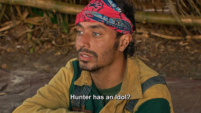 Ben: Hunter has an idol?