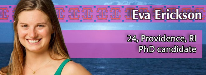 Eva Erickson, 24, Providence, RI