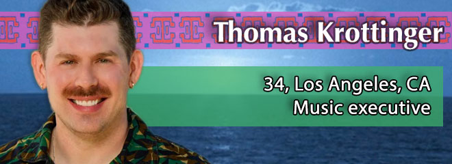 Thomas Krottinger, 34, Los Angeles, CA