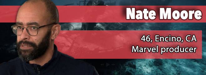 Nate Moore, 46, Encino, CA