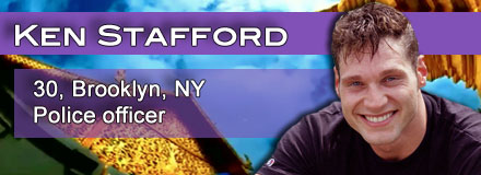 Ken Stafford, 30, Brooklyn, NY