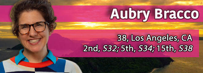 Aubry Bracco, 38, Los Angeles, CA