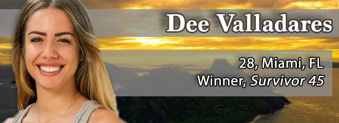 Dee Valladares, 28, Miami, FL