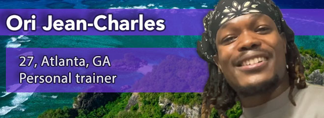 Ori Jean-Charles, 27, Atlanta, GA