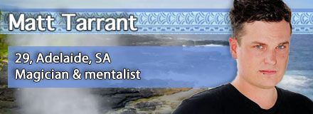Matt Tarrant, 29, Adelaide, SA