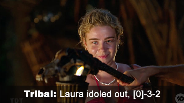 Laura idoled out, [0]-3-2