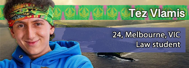 Tez Vlamis, 24, Melbourne, VIC