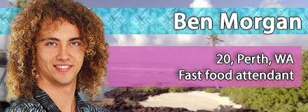 Ben Morgan, 20, Perth, WA