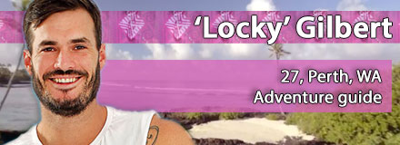 Locklan 'Locky' Gilbert, 27, Perth, WA