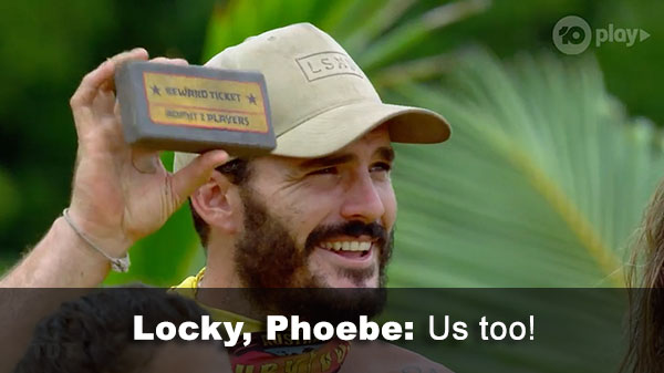Locky, Phoebe also get reward