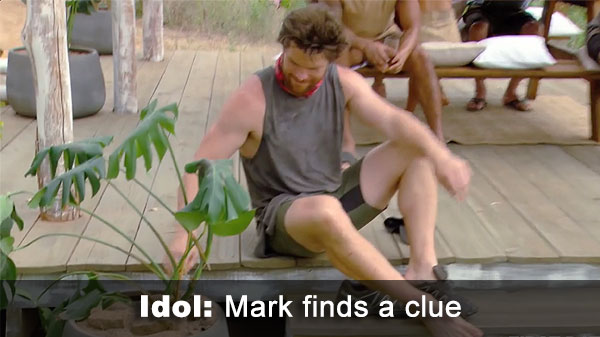 Mark finds idol clue