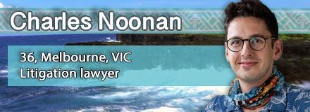 Charles Noonan, 36, Melbourne, VIC