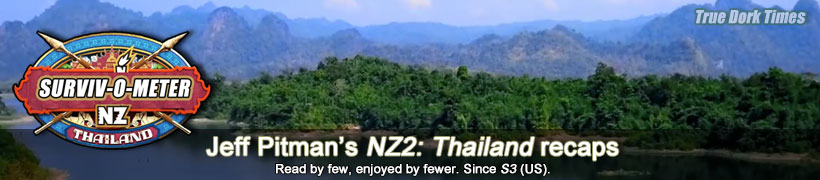 Jeff Pitman's Survivor NZ 2: Thailand recaps