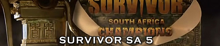 TDT SurvivorSA 5: Champions content