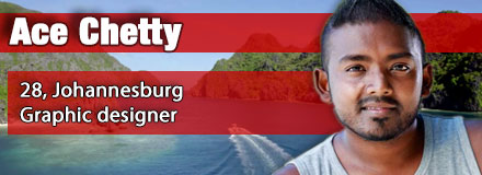 Ace Chetty, 28, Johannesburg