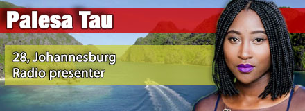 Palesa Tau, 28, Johannesburg