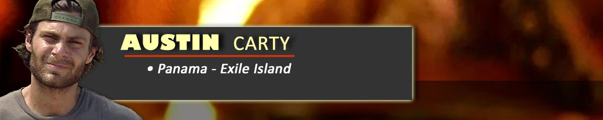 Austin Carty - Survivor: Panama - Exile Island