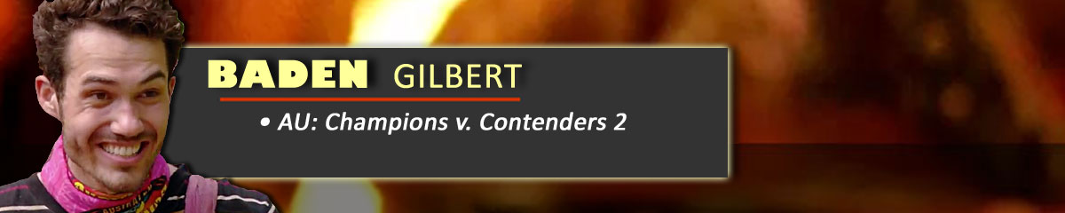 Baden Gilbert - SurvivorAU: Champions v. Contenders 2