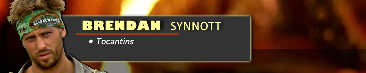 Brendan Synnott - Survivor: Tocantins