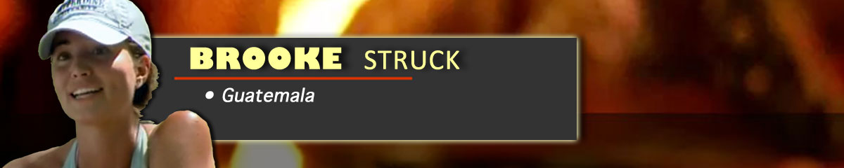 Brooke Struck - Survivor: Guatemala