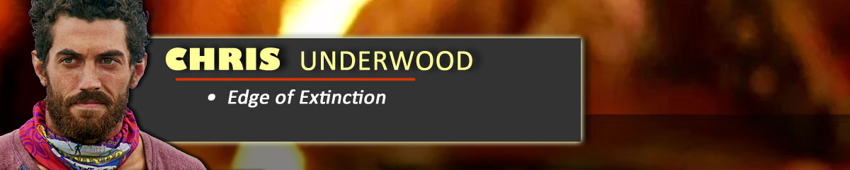Chris Underwood - Survivor: Edge of Extinction