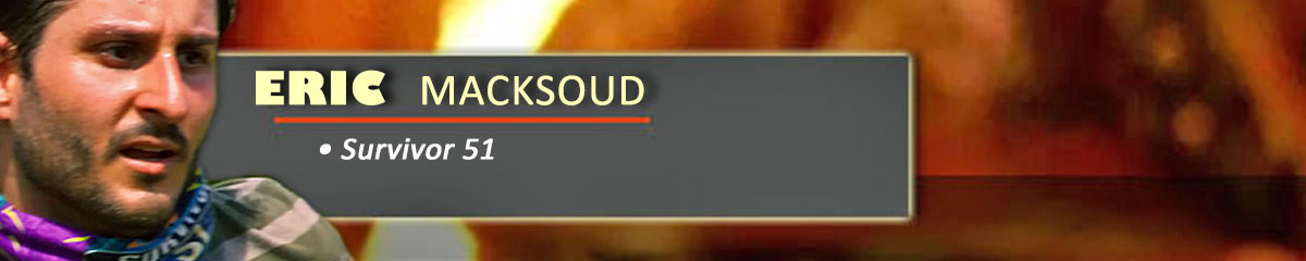 Eric Macksoud - Survivor 51
