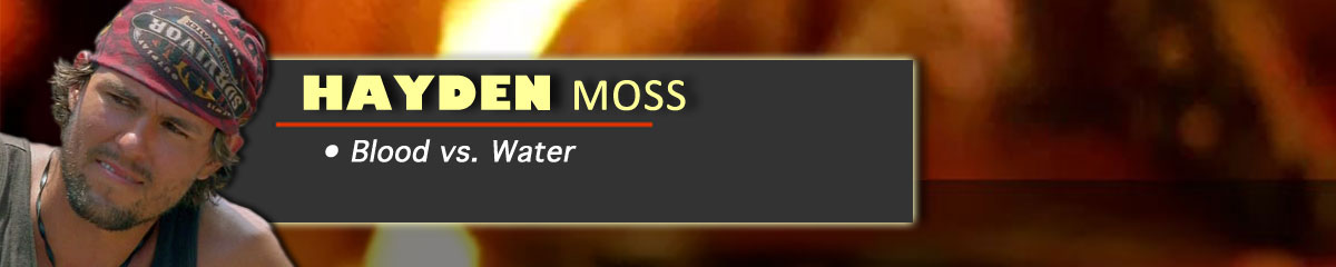 Hayden Moss - Survivor: Blood vs. Water