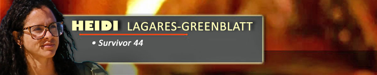 Heidi Lagares-Greenblatt - Survivor 44
