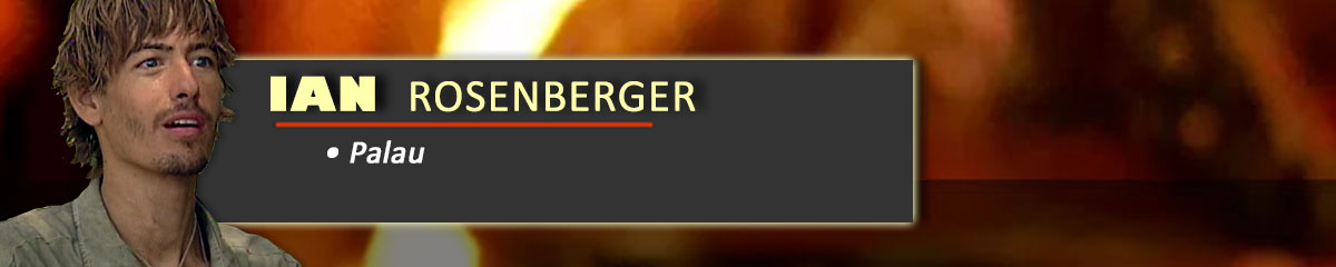 Ian Rosenberger - Survivor: Palau