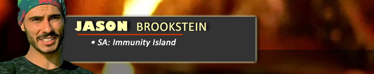 Jason Brookstein - SurvivorSA: Immunity Island