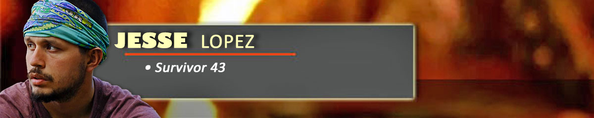 Jesse Lopez - Survivor 43