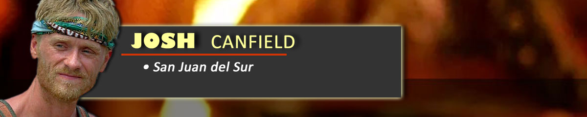 Josh Canfield - Survivor: San Juan del Sur